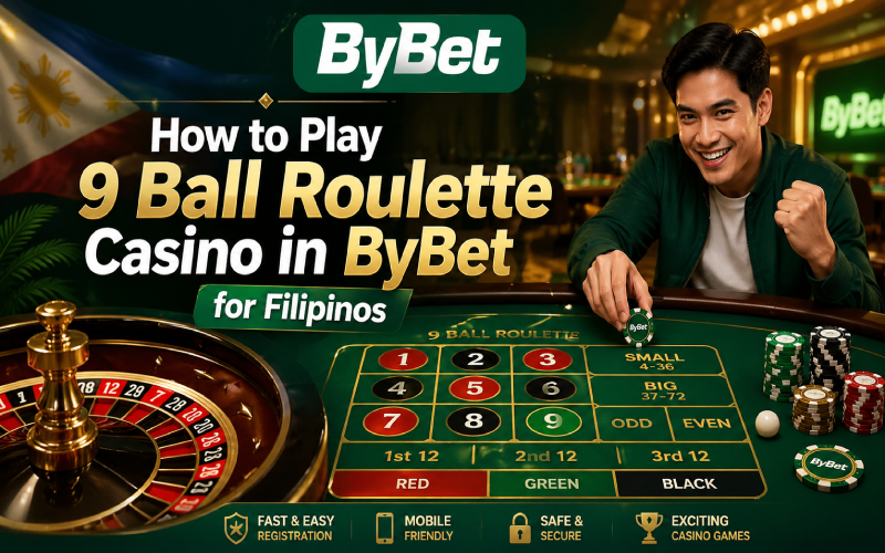 How to Play 9 Ball Roulette Casino in Bybet for Filipino