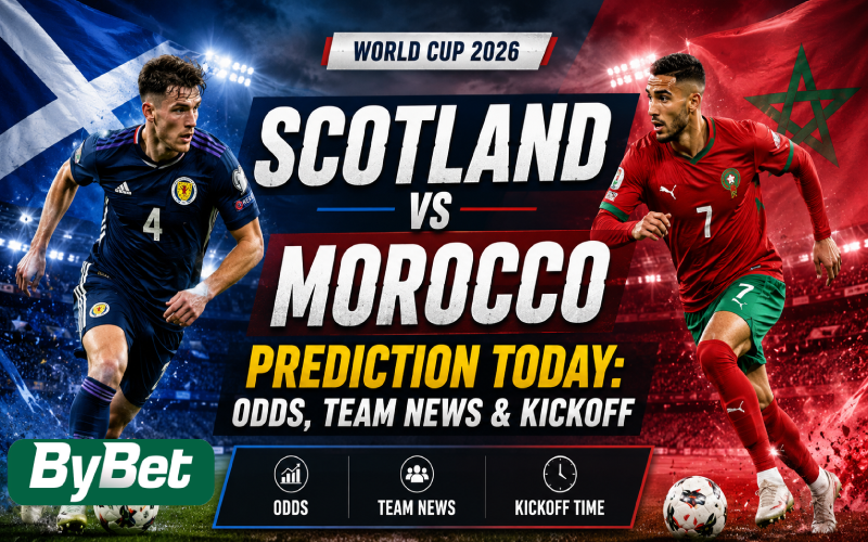 Scotland vs Morocco Prediction Today: Odds, Team News & Kickoff