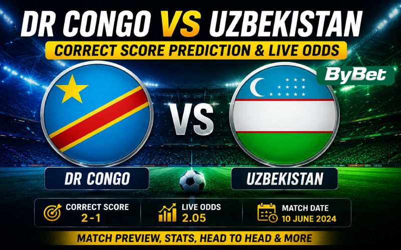 DR Congo vs Uzbekistan Correct Score Prediction & Live Odds