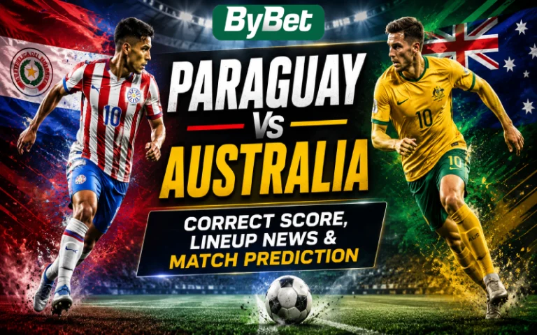 Thumbnail for Paraguay vs Australia Correct Score, Lineup News & Match Prediction