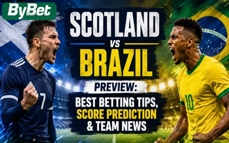 Thumbnail for Scotland vs Brazil Preview: Best Betting Tips, Score Prediction & Team News