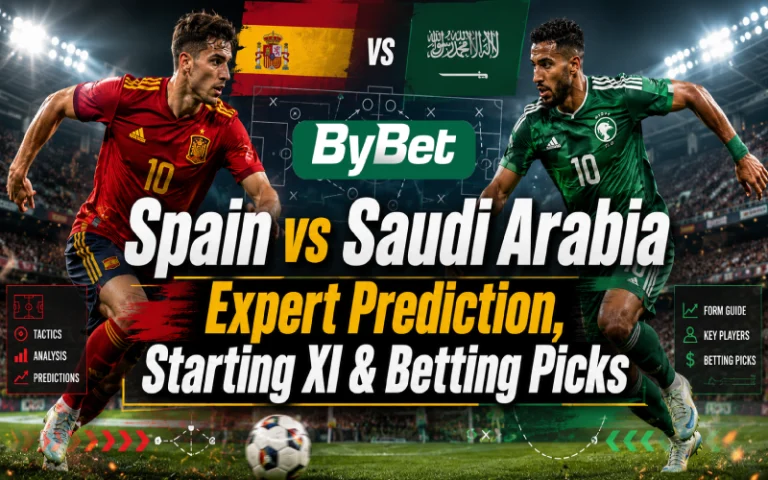 Thumbnail for Spain vs Saudi Arabia Expert Prediction, Starting XI & Betting Picks