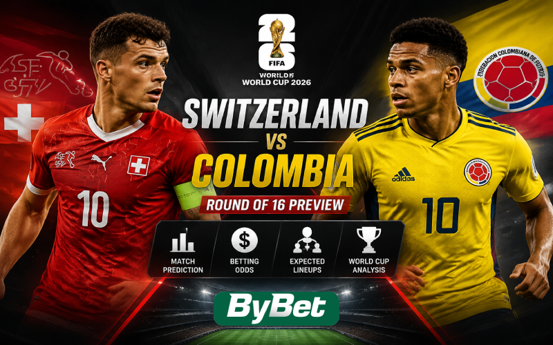 Switzerland vs Colombia Preview: Match Prediction, Betting Odds, Expected Lineups & World Cup Round of 16 Analysis